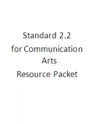 Standard 2.2  for Communication Arts