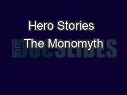 Hero Stories The Monomyth