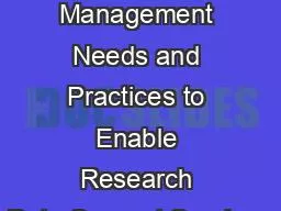 Assessing Data Management Needs and Practices to Enable Research Data Support Services