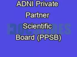 ADNI Private Partner Scientific Board (PPSB)