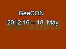 GeeCON  2012 16 – 18  May