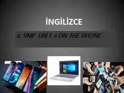 İNGİLİZCE 8. SINIF UNİT 4 ON THE PHONE