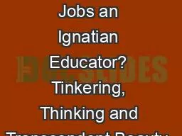 Was Steve Jobs an Ignatian Educator? Tinkering, Thinking and Transcendent Beauty..