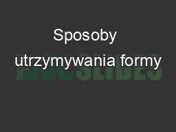 Sposoby utrzymywania formy