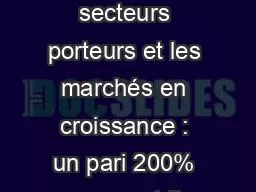 Miser sur les secteurs porteurs et les marchés en croissance : un pari 200% gagnant !!