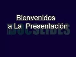 PPT-Bienvenidos a La Presentación