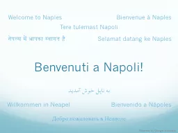 Benvenuti a Napoli! Welcome to Naples
