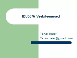 IDU0075  Veebiteenused Tarvo Treier