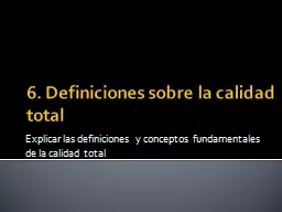 6. Definiciones sobre la calidad total