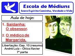 PPT-Escola de Médiuns Seara Espírita Caminho, Verdade e Vida