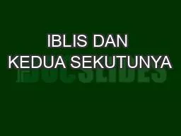 IBLIS DAN KEDUA SEKUTUNYA