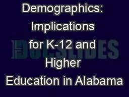 Disruptive Demographics: Implications for K-12 and Higher Education in Alabama