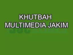 KHUTBAH MULTIMEDIA JAKIM