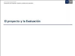 1 El proyecto y la Evaluación