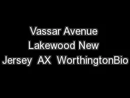 Vassar Avenue Lakewood New Jersey  AX  WorthingtonBio