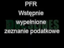 PFR Wstępnie wypełnione zeznanie podatkowe