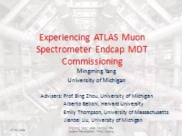 Experiencing ATLAS Muon Spectrometer Endcap MDT  Commissioning