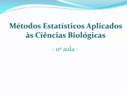 Métodos Estatísticos Aplicados às Ciências Biológicas