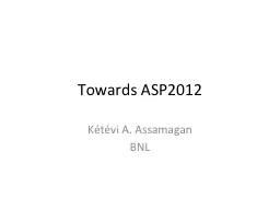 Towards ASP2012 Kétévi