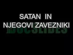 SATAN  IN NJEGOVI ZAVEZNIKI