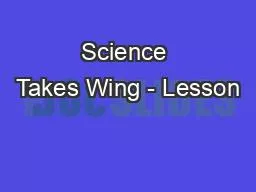 Science Takes Wing - Lesson