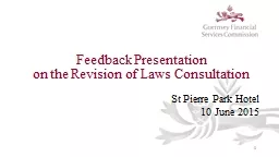 Feedback Presentation  on the Revision of Laws Consultation