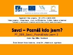 Savci – Poznáš kdo jsem?