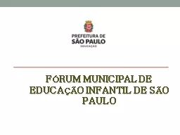 FÓRUM MUNICIPAL DE EDUCAÇÃO INFANTIL DE SÃO PAULO