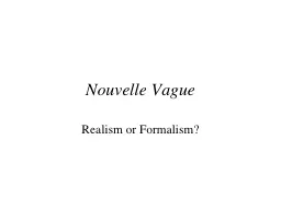 Nouvelle Vague Realism or Formalism?