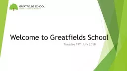 Welcome to  Greatfields  School