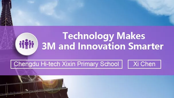 T echnology Makes  3M and Innovation Smarter