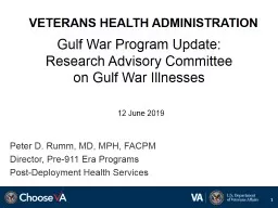 Gulf War Program Update: