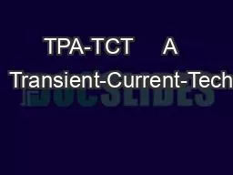 TPA-TCT     A  novel  Transient-Current-Technique