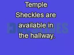 Temple Sheckles are available in the hallway.