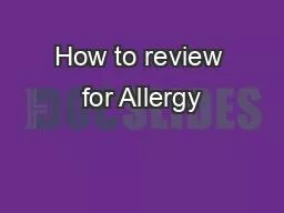 How to review for Allergy