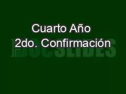 Cuarto Año 2do. Confirmación