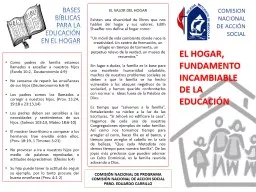 EL VALOR DEL HOGAR Existen una diversidad de libros que nos hablan del hogar y sus valores. Edith