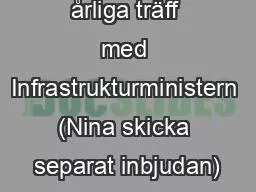 Logistikrådets årliga träff med Infrastrukturministern (Nina skicka separat inbjudan)