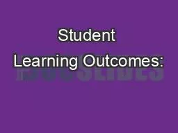 Student Learning Outcomes: