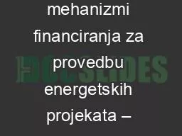 Inovativni mehanizmi financiranja za provedbu energetskih projekata – primjeri iz prakse