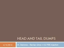 PPT-Head and tail dumps M. Delonca - Review