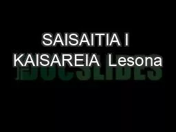 SAISAITIA I KAISAREIA  Lesona