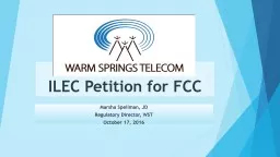 ILEC Petition for FCC   Marsha Spellman, JD