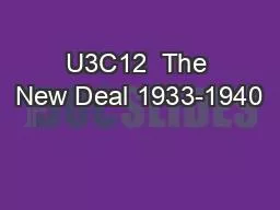 U3C12  The New Deal 1933-1940