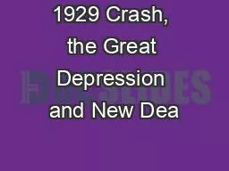1929 Crash, the Great Depression and New Dea
