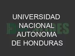 PPT-UNIVERSIDAD NACIONAL AUTONOMA DE HONDURAS