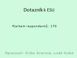 Dotazník  k ESU Celkem respondentů: 170