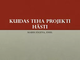 Kuidas   teha   projekti