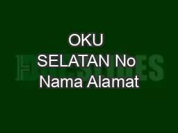 OKU SELATAN No Nama Alamat