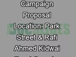 OOH Campaign Proposal Location: Park Street & Rafi Ahmed Kidwai Road Crossing